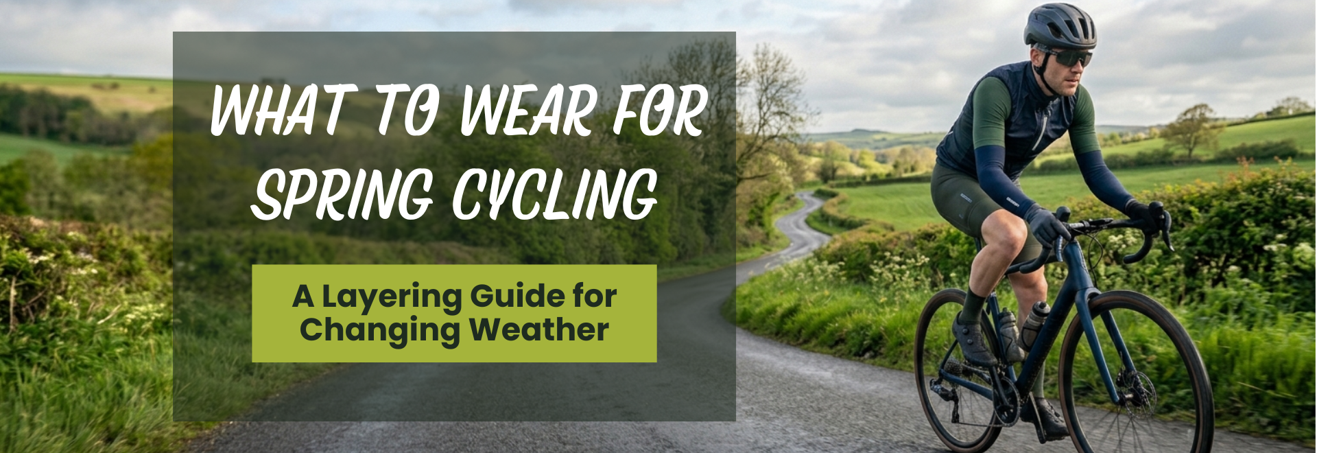 What to Wear for Spring Cycling: A Layering Guide for Changing Weather